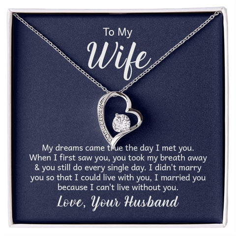 To My Wife, I Can't Live Without You - Forever Love Necklace