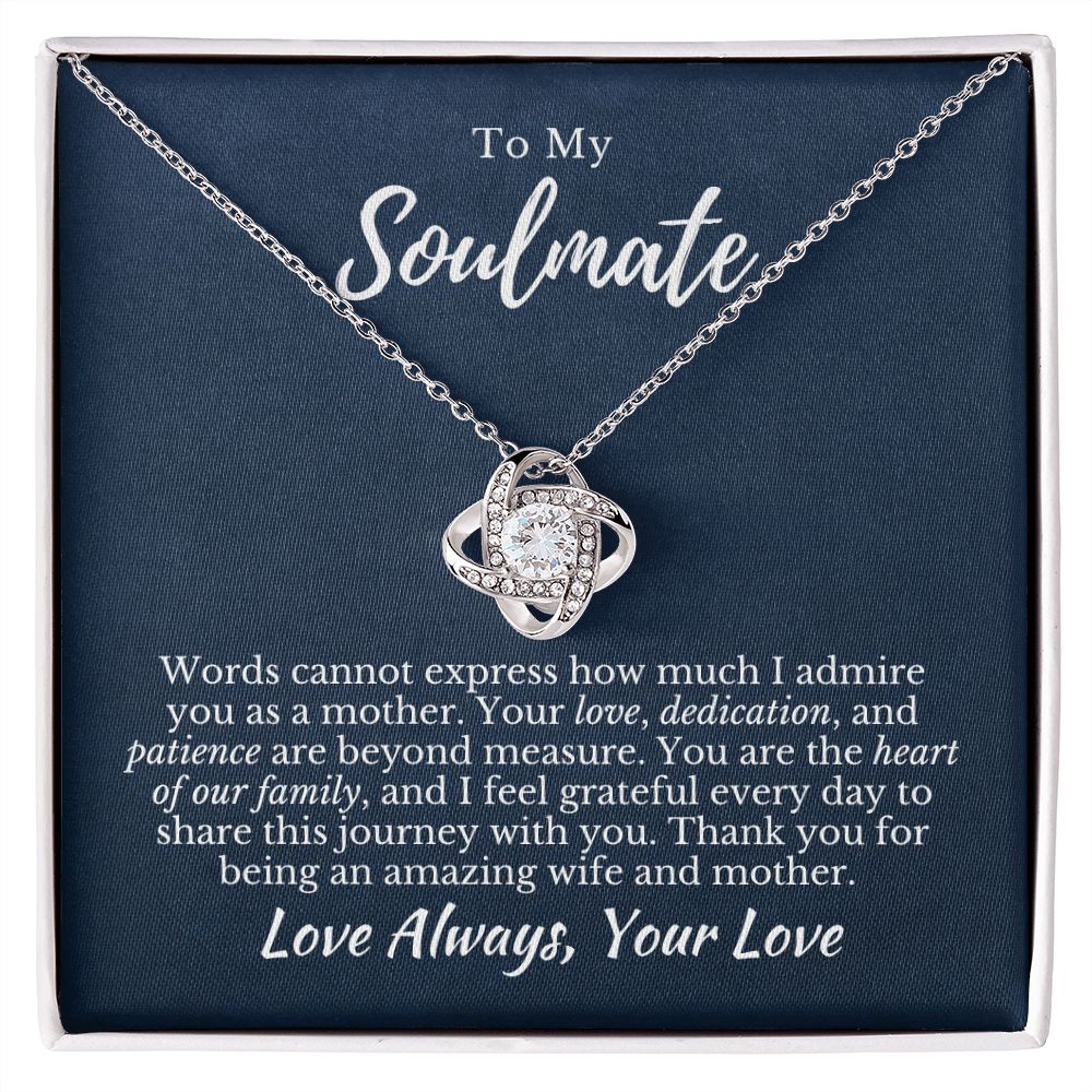 To My Soulmate_Heart of Our Family_Love Knot Necklace