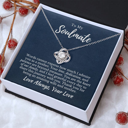 To My Soulmate_Heart of Our Family_Love Knot Necklace