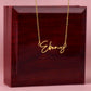 To My Girlfriend, Best Friend and Soulmate - Signature Name Necklace