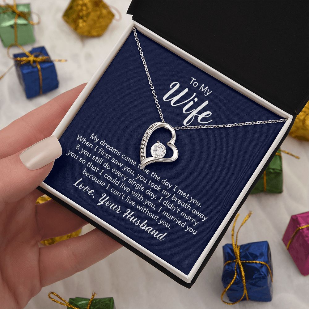 To My Wife, I Can't Live Without You - Forever Love Necklace