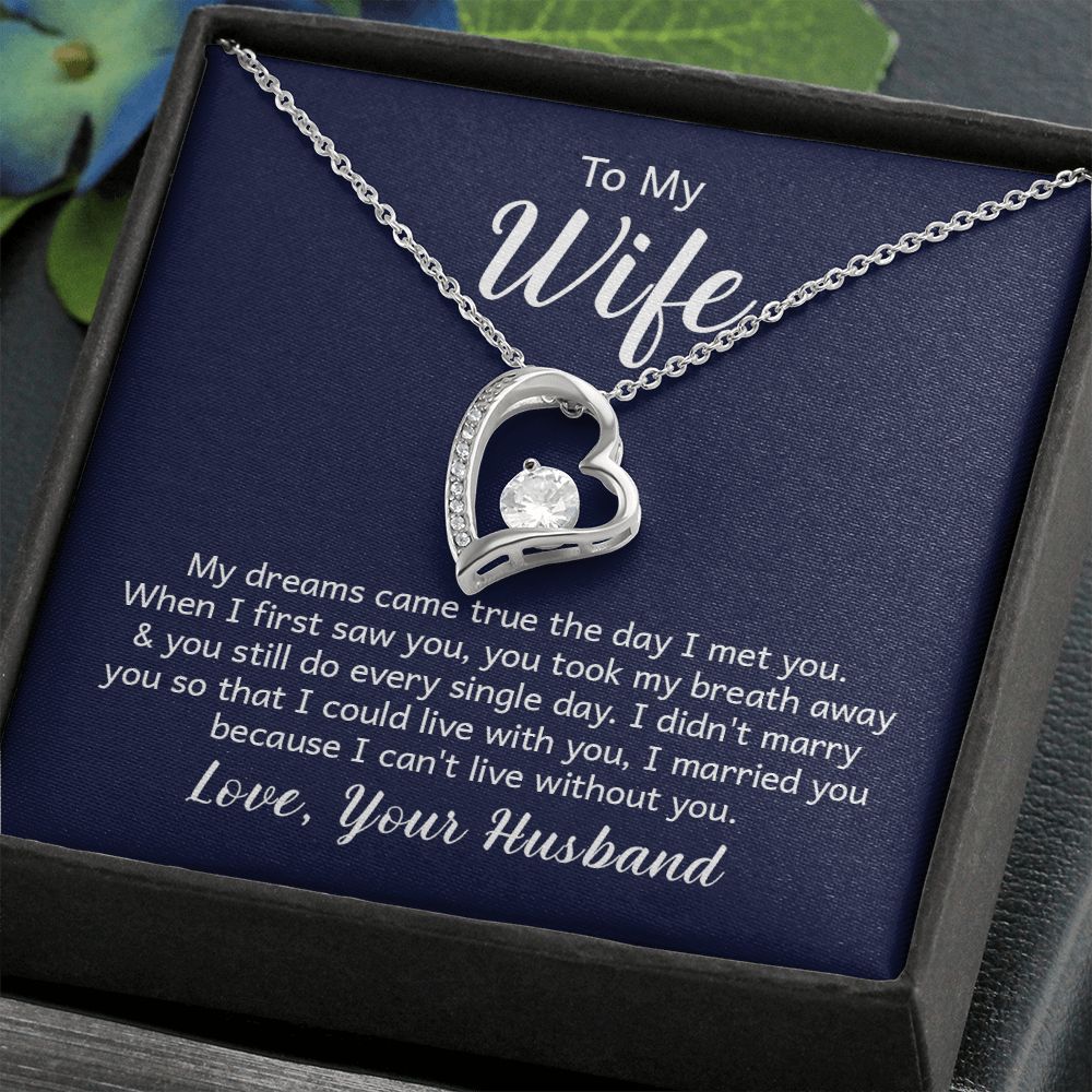 To My Wife, I Can't Live Without You - Forever Love Necklace