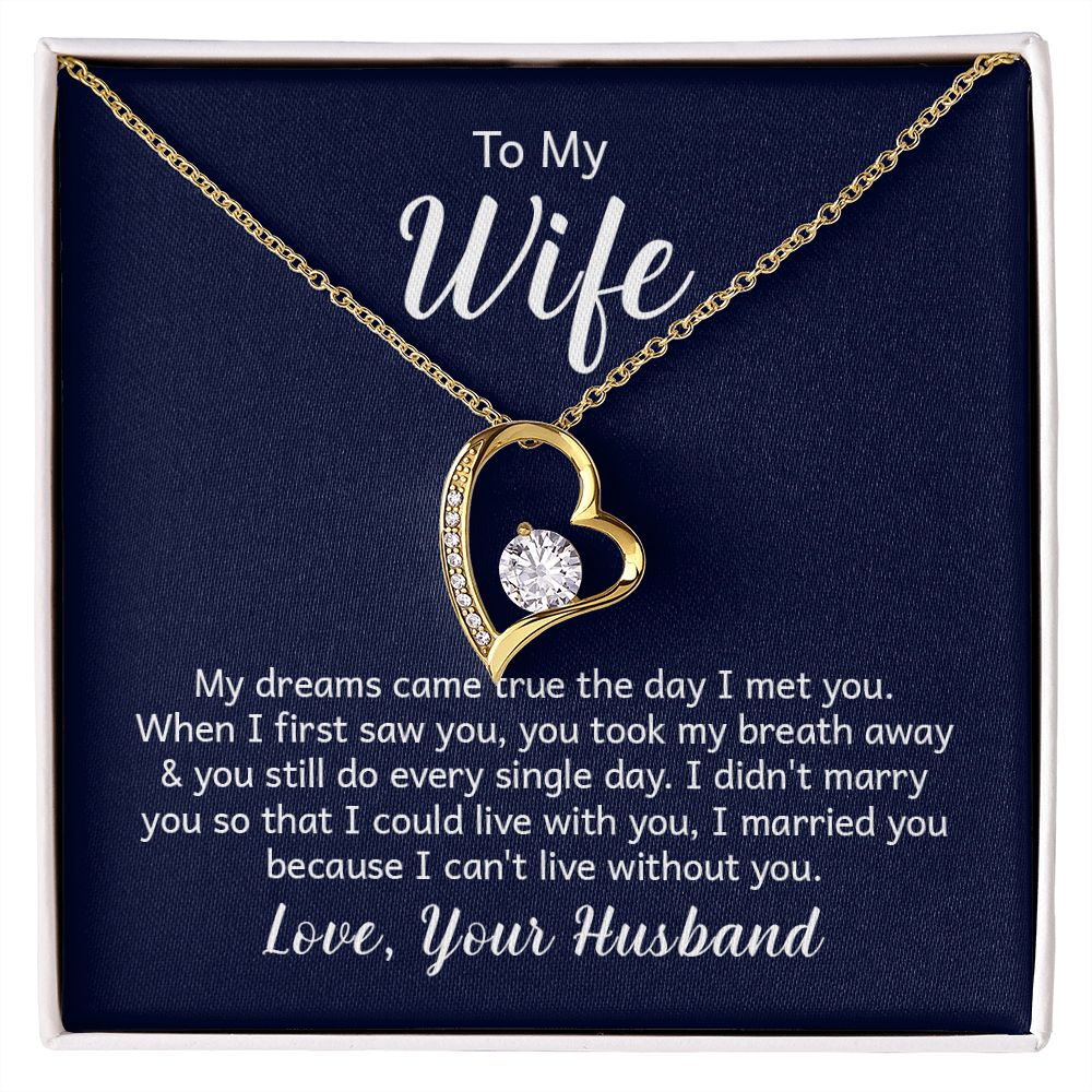 To My Wife, I Can't Live Without You - Forever Love Necklace