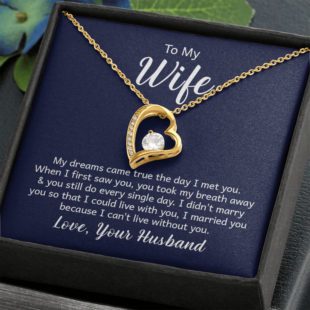 To My Wife, I Can't Live Without You - Forever Love Necklace